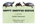 Happy Snapper Turtle Rescue.jpg
